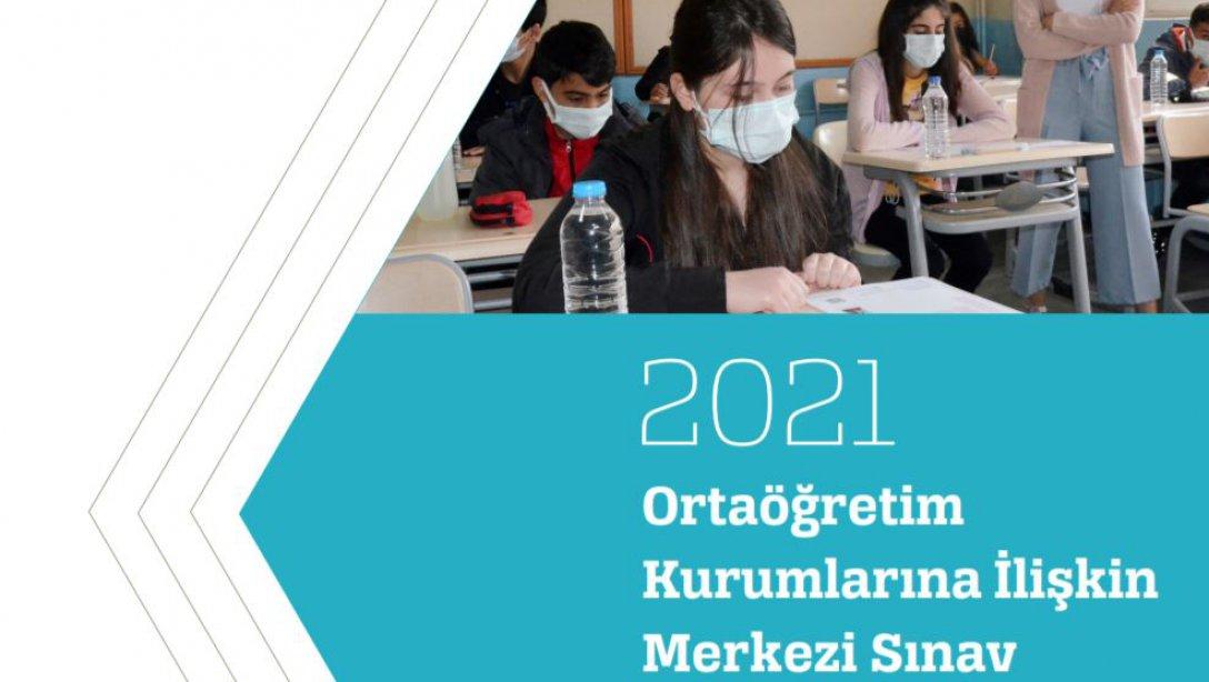 2021 Yılı Ortaöğretim Kurumlarına İlişkin Merkezi Sınav Raporu